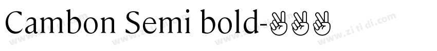 Cambon Semi bold字体转换